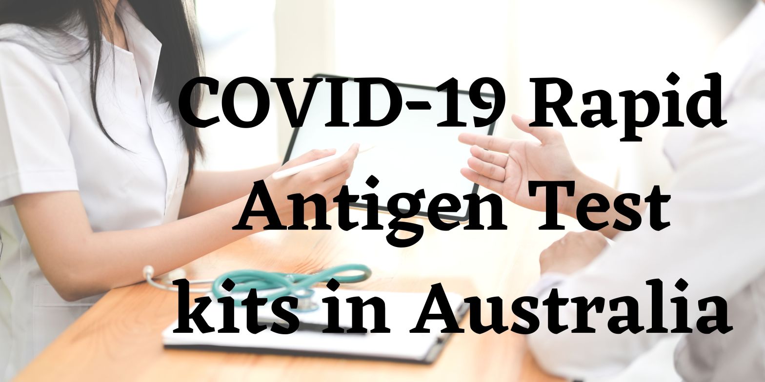 COVID-19 Rapid Antigen Test kits in Australia